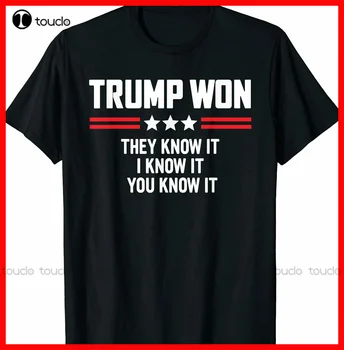 Smiješno Trump Pobijedio, oni to znaju, ja znam To je, znas to, t-Shirt, Crvene košulje za žene Na red, Tinejdžerski unisex Xs-5Xl
